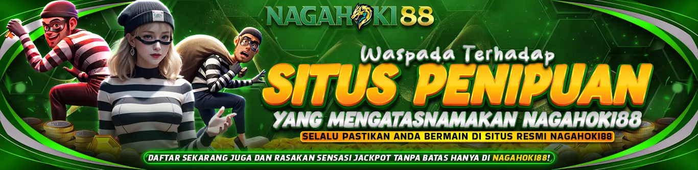 NAGAHOKI88 Situs Slot Gacor